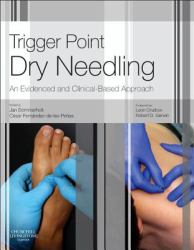 Trigger Point Dry Needling : An Evidence and Clinical-Based Approach