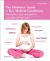 The Midwives' Guide to Key Medical Conditions : Pregnancy and Childbirth