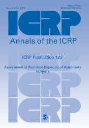 ICRP Publication 123 : Assessment of Radiation Exposure of Astronauts in Space