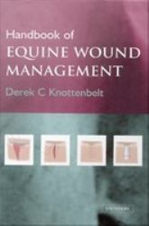 Handbook of Equine Wound Management