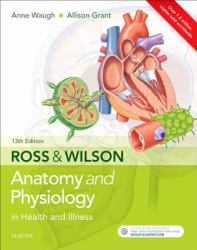 Ross and Wilson Anatomy and Physiology in Health and Illness - Elsevier EBook on VitalSource (Retail Access Card)