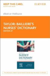 Bailliere's Nurses' Dictionary Elsevier EBook on VitalSource (Retail Access Card) : For Nurses and Health Care Workers