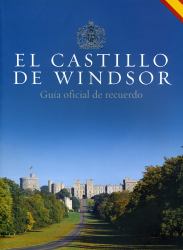 El Castillo de Windsor : Guía Oficial de Recuerdo