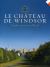 Le Château de Windsor : Guide-Souvenir Officiel