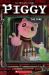 Piggy: The Cure : An Original Novel