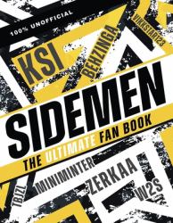 The Sidemen: the Ultimate Fan Guide