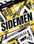 The Sidemen: the Ultimate Fan Guide The Sidemen: the Ultimate Fan Guide