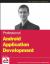 Professional Android Application Development