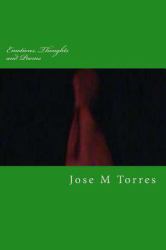 Emotions, Thoughts and Poems : Personally Orated Emittings Mutated Stylishly