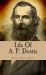 Life of A. P. Dostie : Or, the Conflict in New Orleans