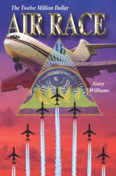 The Twelve Million Dollar Air Race