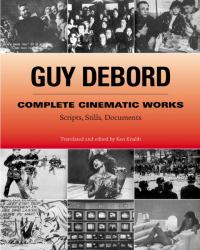 Complete Cinematic Works : Scripts, Stills, Documents