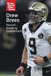 Drew Brees : Record-Breaking Quarterback