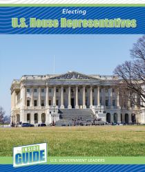 Electing U. S. House Representatives