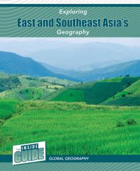 Exploring East and Southeast Asia's Geography