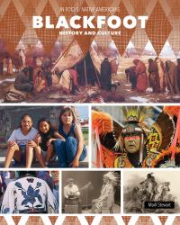 Blackfoot History and Culture
