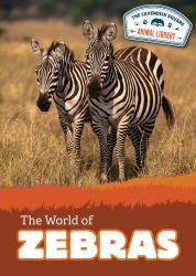 The World of Zebras