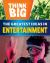 The Greatest Ideas in Entertainment