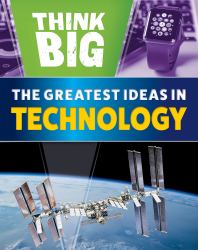 The Greatest Ideas in Technology