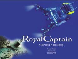 Royal Captain : A Ship Lost in the Abyss
