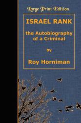 Israel Rank : The Autobiography of a Criminal