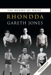 The Boxers of Wales - Rhondda