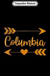 Composition Notebook : COLUMBIA SC SOUTH CAROLINA Funny City Home USA Women Gift Journal/Notebook Blank Lined Ruled 6x9 100 Pages