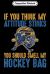 Composition Notebook : Funny Ice Hockey Quote Attitude Stinks Smell My Hockey Bag Journal/Notebook Blank Lined Ruled 6x9 100 Pages