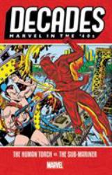 Decades: Marvel in the '40S - the Human Torch vs. the Sub-Mariner