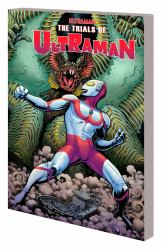 Ultraman Vol. 2: the Trials of Ultraman