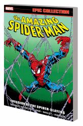 Amazing Spider-Man Epic Collection: Invasion of the Spider-Slayers