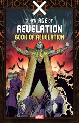 X-Men: Age of Revelation - Book of Revelation