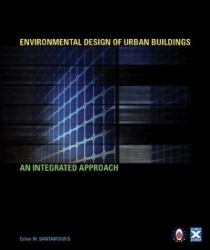 Environmental Design of Urban Buildings : An Integrated Approach