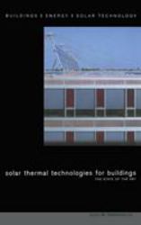 Solar Thermal Technologies for Buildings : The State of the Art