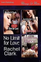 No Limit for Love : No Use by Date for Love; Accidental Love for Three