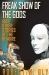 Freak Show of the Gods : And Other Stories of the Bizarre