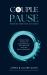 Couplepause : When Menopause Meets Andropause: Navigating Midlife Together with Connection, Intimacy and Strength