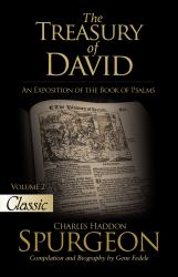 The Treasury of David : An Exposition of the Book of Psalms Volume 2 Psalms 18-27