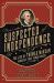 Suspected of Independence : The Life of Thomas Mckean, America's First Power Broker