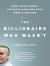 Billionaire Who Wasn't