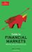 The Economist Guide to Financial Markets : Why They Exist and How They Work