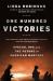 One Hundred Victories : Special Ops and the Future of American Warfare
