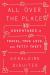 All over the Place : Adventures in Travel, True Love, and Petty Theft All over the Place : Adventures in Travel, True Love, and Petty Theft