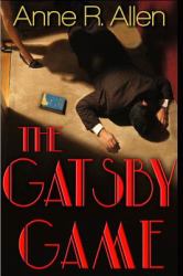 The Gatsby Game : A Romantic-Comedy Mystery