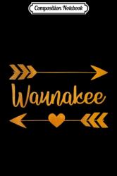 Composition Notebook : WAUNAKEE WI WISCONSIN Funny City Home Roots USA Women Gift Journal/Notebook Blank Lined Ruled 6x9 100 Pages