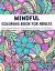 Mindful Coloring Book for Adults : Stress Relieving Designs for Adults Relaxation, Meditation and Mindfulness