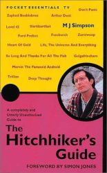 The Hitch Hiker's Guide to the Galaxy