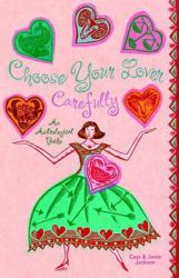 Choose Your Lover Carefully