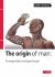 The Origin of Man : The Image of an Ape or the Image of God?