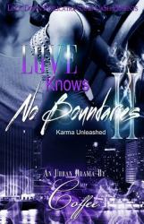 Love Knows No Boundaries II : Karma Unleashed